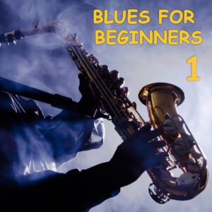 Saxophon Workshop Blues For Beginners 1