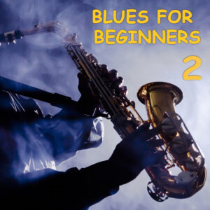 Saxophon Workshop Blues For Beginners 2