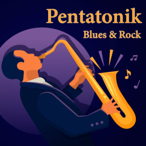 Saxophon Workshop Pentatonik Blues/Rock